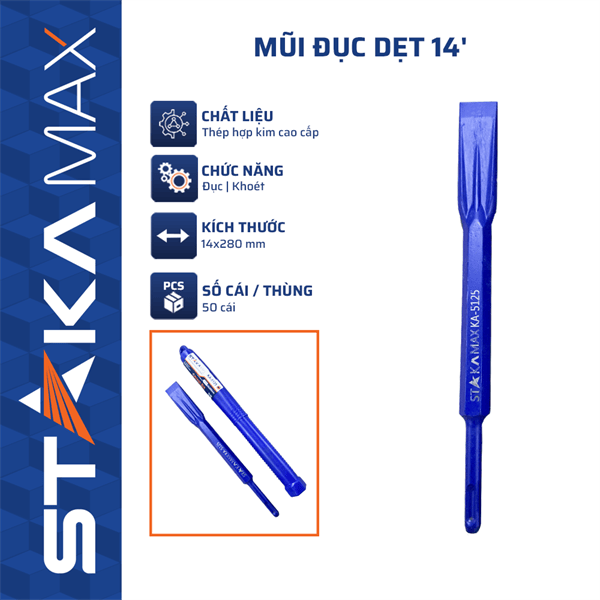 Mũi Đục Dẹt 14′ STAKA MAX (50C/T)